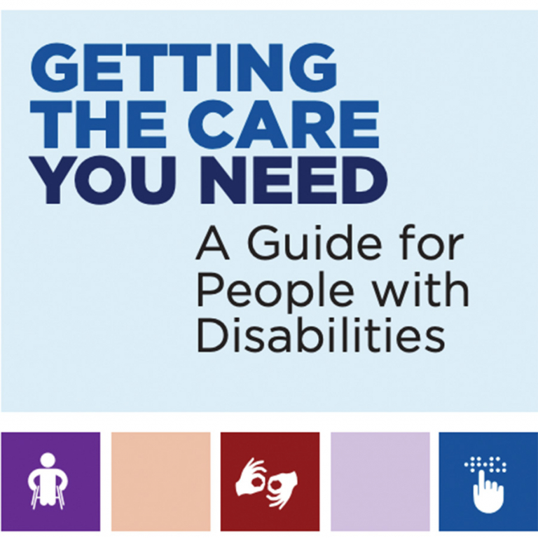 GettingTheCareYouNeedAguide4PeopleWithDisabilities 768x768