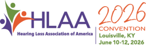 Hearing Loss Association of America (HLAA) for our HLAA 2026 Convention HLAA 2026